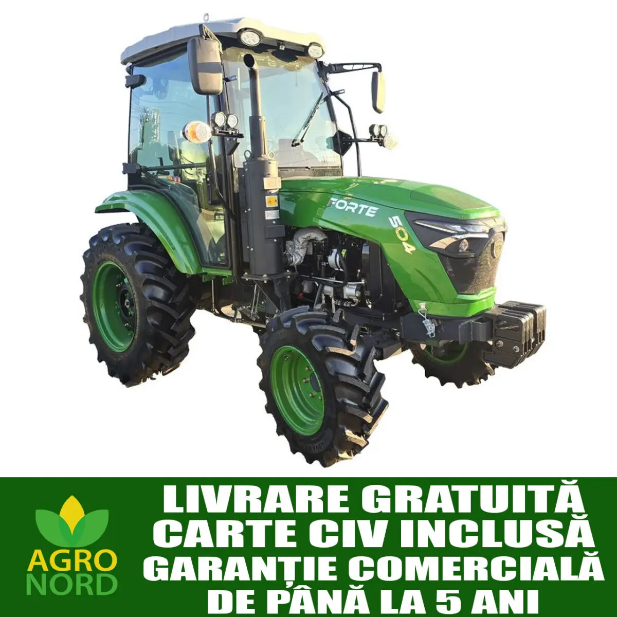 tractor agricol forte 504 cab, diesel, 50 cp, 4x4, cabina ac, camere 360° tractor agricol forte 504 cab, diesel, 50 cp, 4x4, cabina ac, camere 360°