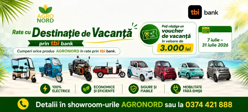 Banner campanie AGRONORD și tbi bank – Rate cu Destinație de Vacanță, voucher de vacanță 3.000 lei pentru cumpărături în rate, campanie 7 iulie – 31 iulie 2026