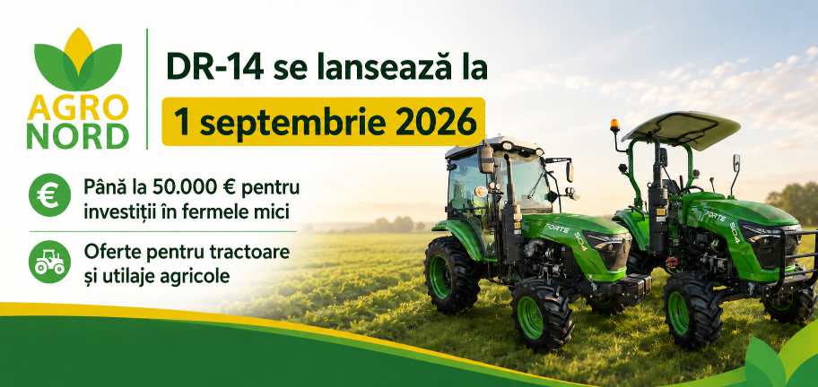 Banner AGRONORD despre lansarea DR-14 la 1 septembrie 2026, cu mențiuni privind finanțarea de până la 50.000 euro pentru ferme mici și oferte pentru tractoare și utilaje agricole.