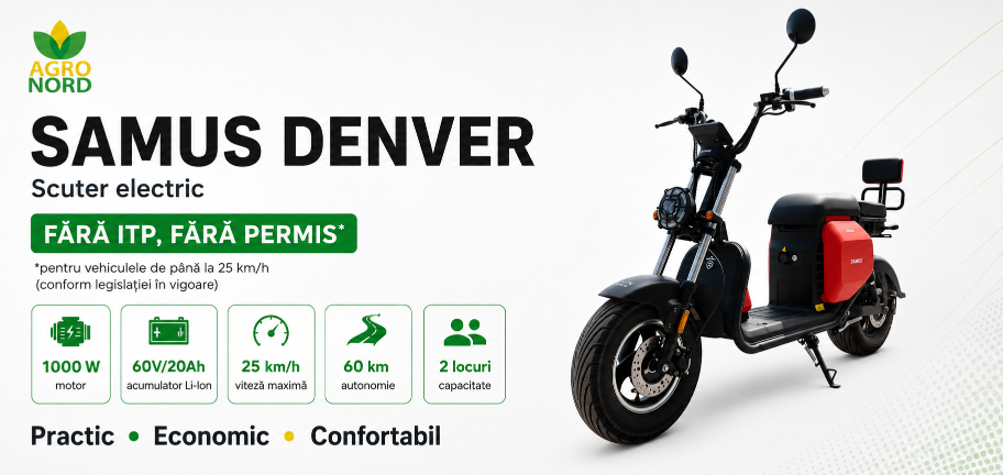 Scuter electric SAMUS DENVER 25 AGRONORD, motor 1000W, baterie Li-Ion 60V/20Ah, autonomie până la 60 km, viteză maximă 25 km/h și 2 locuri.
